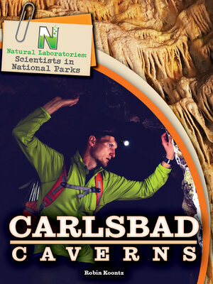 cover image of Natural Laboratories: Scientists in National Parks Carlsbad Caverns